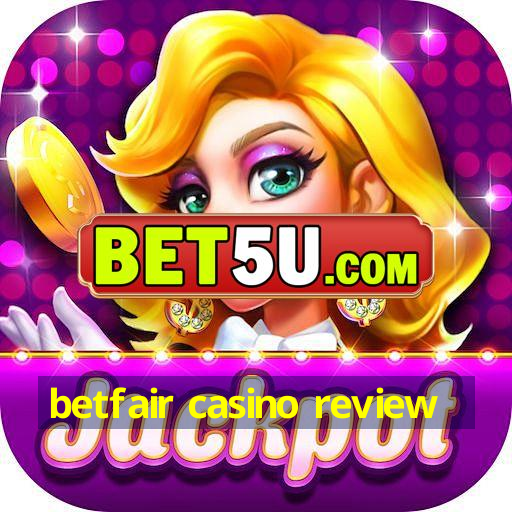 betfair casino review